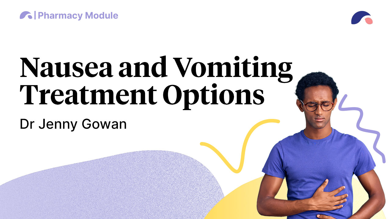 Nausea and Vomiting Treatment Options Course Ausmed