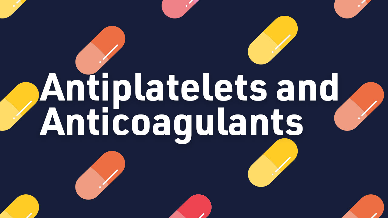 Image for Antiplatelets and Anticoagulants