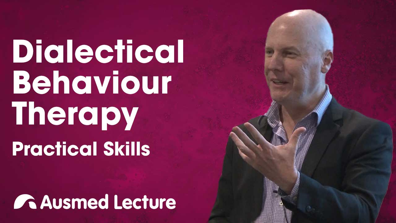 Cover image for: Dialectical Behaviour Therapy: Practical Skills