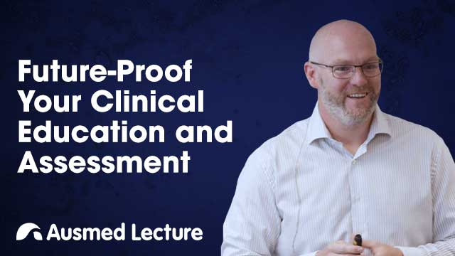 Cover image for: Future-Proof Your Clinical Education and Assessment