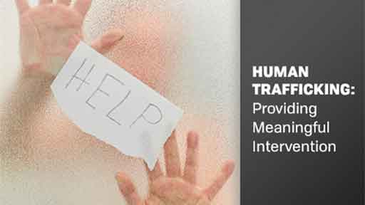 Image for Human Trafficking: Providing Meaningful Intervention